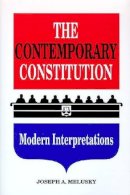 Joseph A. Melusky - The Constitution: Our Written Legacy - 9780894645501 - V9780894645501