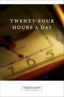 Rebecca Yarros - Twenty-Four Hours A Day - 9780894868344 - V9780894868344