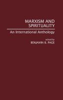 Benjamin Page - Marxism and Spirituality: An International Anthology - 9780897892919 - V9780897892919