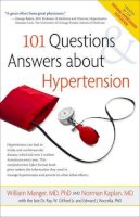 Manger, William  M., Kaplan, Norman M. - 101 Questions and Answers About Hypertension - 9780897935715 - V9780897935715