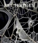 Amy George - EXTRAORDINARY ART TEXTILES SINCE 1960 - 9780901673916 - V9780901673916