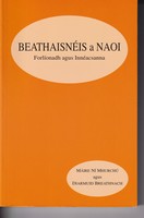 Diarmuid Breathnach - Beathaisnéis A Naoi - Forlionadh agus Innéacsanna - 9780903758550 - 9780903758550