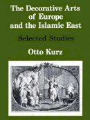 Otto Kurz - chronicle reign shah (v. 1 : Studies in the history of European art) - 9780906175002 - V9780906175002