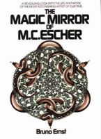 Bruno Ernst - The Magic Mirror of M.C. Escher - 9780906212455 - V9780906212455