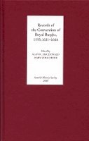 Alan R. Macdonald (Ed.) - Records of the Convention of Royal Burghs, 1555; 1631-1648 (Scottish History Society 6th Series) - 9780906245347 - V9780906245347