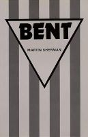 Martin Sherman - Bent (Plays) - 9780906399095 - V9780906399095