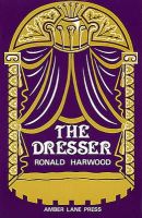 Ronald Harwood - The Dresser - 9780906399217 - V9780906399217