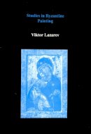 V.N. Lazarev - Studies in Byzantine Painting - 9780907132783 - V9780907132783