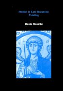 Doula Mouriki - Studies in Late Byzantine Painting - 9780907132875 - V9780907132875