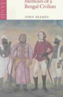 John Beames - Memoirs of a Bengal Civilian - 9780907871095 - V9780907871095