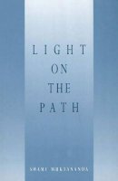 Swami Muktananda - Light on the Path - 9780911307702 - V9780911307702