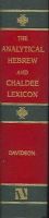 Benjamin Davidson (Ed.) - The Analytical Hebrew and Chaldee Lexicon - 9780913573037 - V9780913573037