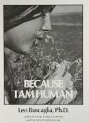 Leo F. Buscaglia - Because I am Human - 9780913590065 - V9780913590065