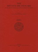 Hans G. Guterbock - Hittite Dictionary of the Oriental Institute of the University of Chicago - 9780918986382 - V9780918986382