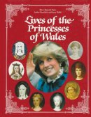 Mary Beacock Fryer - Lives of the Princesses of Wales - 9780919670693 - V9780919670693