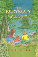 Margie Rutledge - The Busybody Buddha - 9780929141916 - V9780929141916