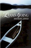Michael Joyce - Liam's Going - 9780929701660 - KTG0001477