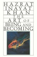 Hazrat Inayat Khan - The Art of Being and Becoming - 9780930872410 - V9780930872410