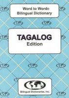 C. Sesma - English-Tagalog & Tagalog-English Word-to-word Dictionary: Suitable for Exams (Tagalog and English Edition) - 9780933146372 - V9780933146372