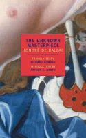 Honoré de Balzac - The Unknown Masterpiece (New York Review Books Classics) - 9780940322745 - V9780940322745