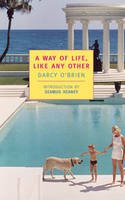 Darcy O´brien - A Way of Life, Like Any Other (New York Review Books Classics) - 9780940322790 - V9780940322790