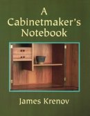 James Krenov - A Cabinetmaker's Notebook (Woodworker's Library) - 9780941936590 - V9780941936590