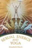 Elisabeth Haich - Sexual Energy and Yoga - 9780943358031 - V9780943358031