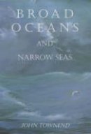 John Townend - Broad Oceans and Narrow Seas - 9780948400919 - KEX0288756