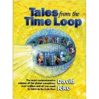 David Icke - Tales from the Time Loop - 9780953881048 - V9780953881048