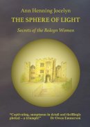 Ann Henning Jocelyn - The Sphere of Light: Secrets of the Boleyn Women: 2 - 9780953903368 - 9780953903368