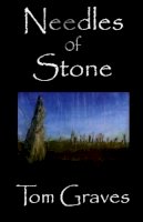Tom Graves - Needles of Stone - 9780954053154 - V9780954053154