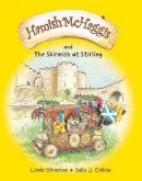 Linda Strachan - Hamish McHaggis: The Skirmish at Stirling (Hamish Mchaggis) - 9780955156410 - V9780955156410