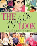 Mike Brown - The 1950s Look: Recreating the Fashions of the Fifties - 9780955272332 - V9780955272332