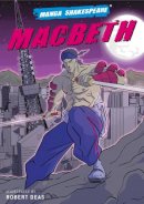 Robert Deas - Macbeth (Manga Shakespeare) - 9780955285660 - V9780955285660