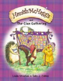 Linda Strachan - Hamish McHaggis and the Clan Gathering - 9780956121127 - V9780956121127