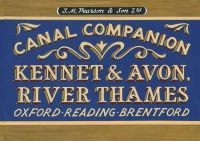 Michael Pearson - Pearson's Canal Companion - Kennet & Avon, River Thames: Oxford, Reading, Brentford - 9780956277763 - V9780956277763