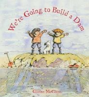 Gillian McClure - We're Going to Build a Dam - 9780956510846 - V9780956510846