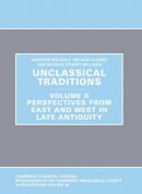 Christopher Kelly - Unclassical Traditions - 9780956838100 - V9780956838100