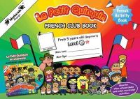 Emma Fournier-Kelly - French Club Book/ Le Petit Quinquin/ Level 1 - 9780957469914 - V9780957469914
