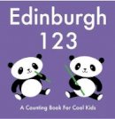 Anna Day - Edinburgh 123: A Counting Book for Cool Kids - 9780957545601 - V9780957545601