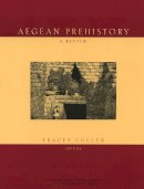 Tracey Cullen - Aegean Prehistory: A Review (American Journal of Archaeology) - 9780960904259 - V9780960904259