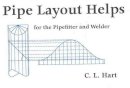 C. L. Hart - Pipe Layout Helps: For the Pipefitter and Welder - 9780962419744 - V9780962419744