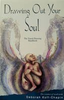 Deborah Koff-Chapin - Drawing Out Your Soul - 9780964562325 - V9780964562325