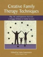 Unknown - Creative Family Therapy Techniques - 9780968519967 - V9780968519967