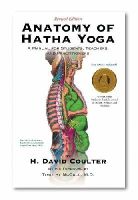 David H. Coulter - The Anatomy of Hatha Yoga - 9780970700612 - V9780970700612