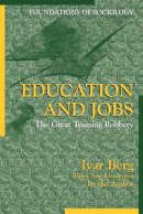 Ivar E. Berg - Education and Jobs - 9780971242753 - V9780971242753