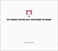 Russ Kick - 50 Things You're Not Supposed to Know - 9780971394285 - KMK0025685