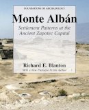 Richard E. Blanton - Monte Alban - 9780971958791 - V9780971958791