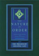 Christopher Alexander - The Process of Creating Life: Nature of Order, Book 2: An Essay on the Art of Building and the Nature of the Universe (The Nature of Order)(Flexible) - 9780972652926 - V9780972652926