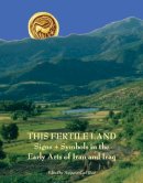 M. C. Root - This Fertile Land - 9780974187327 - V9780974187327